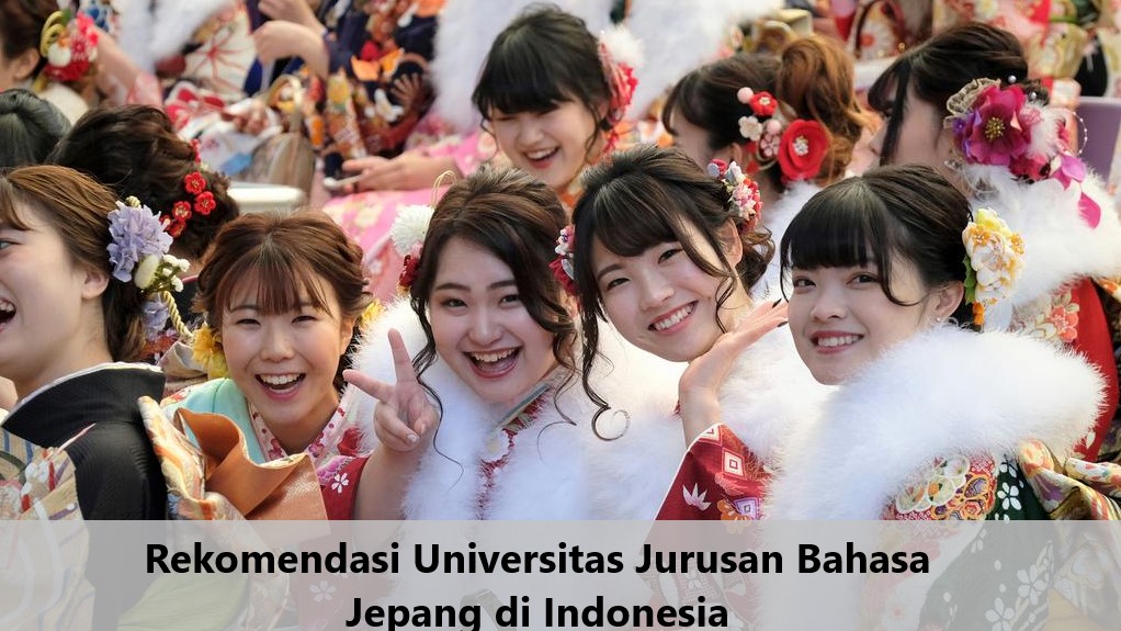 Rekomendasi Universitas Jurusan Bahasa Jepang di Indonesia